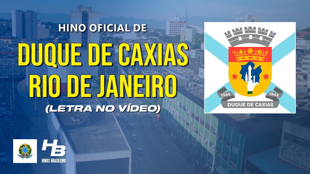 Hino de Duque de Caxias - RJ (LEGENDADO)