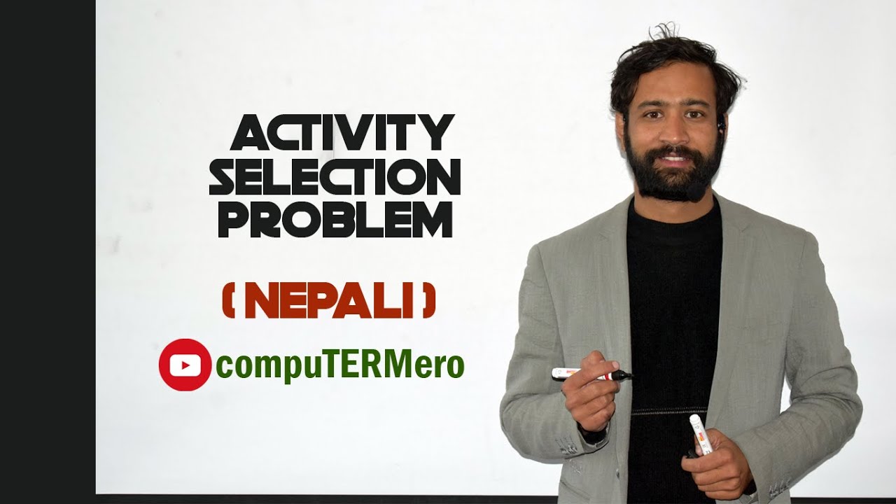 Activity Selection Problem || Greedy Algorithm || Explained with example in Nepali