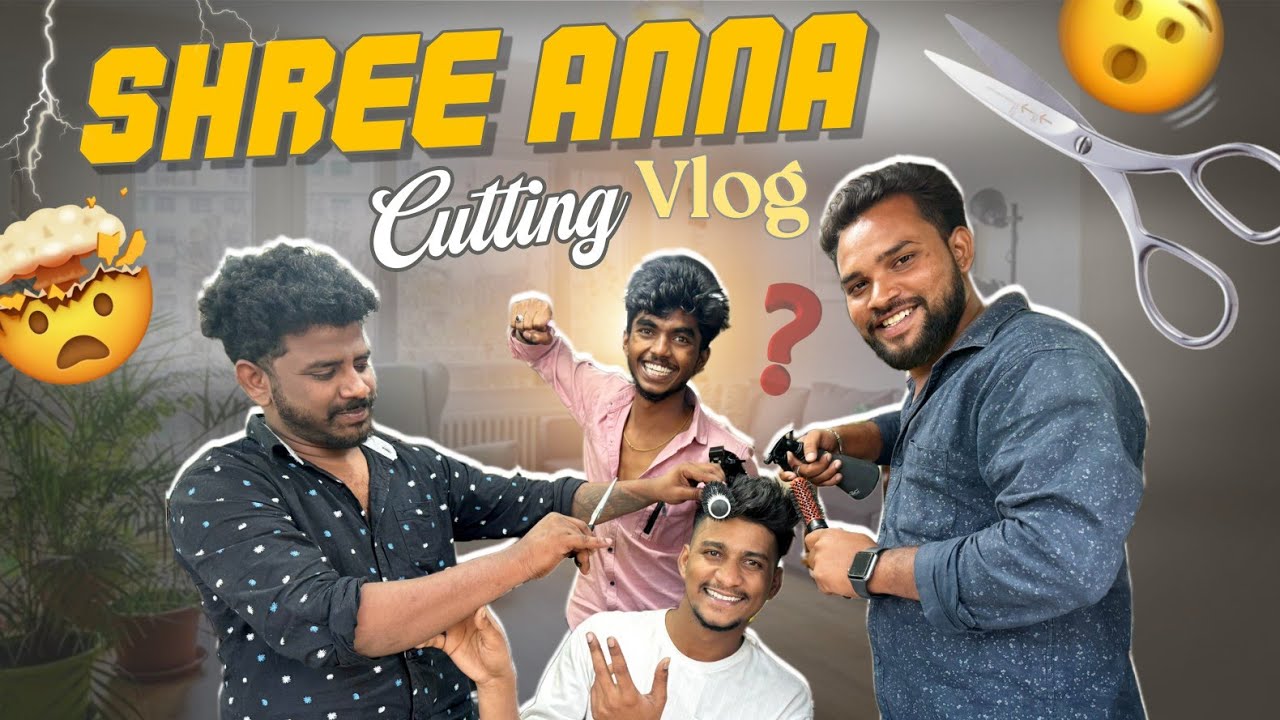 SHREE ANNA CUTTING ✂️ VLOG 🙆🏻‍♂️||RAVIREMO