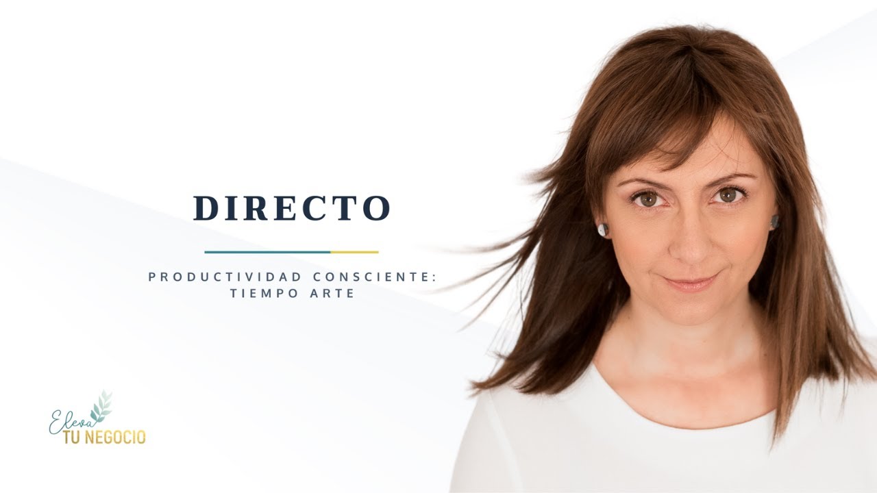 Productividad Consciente: tiempo arte