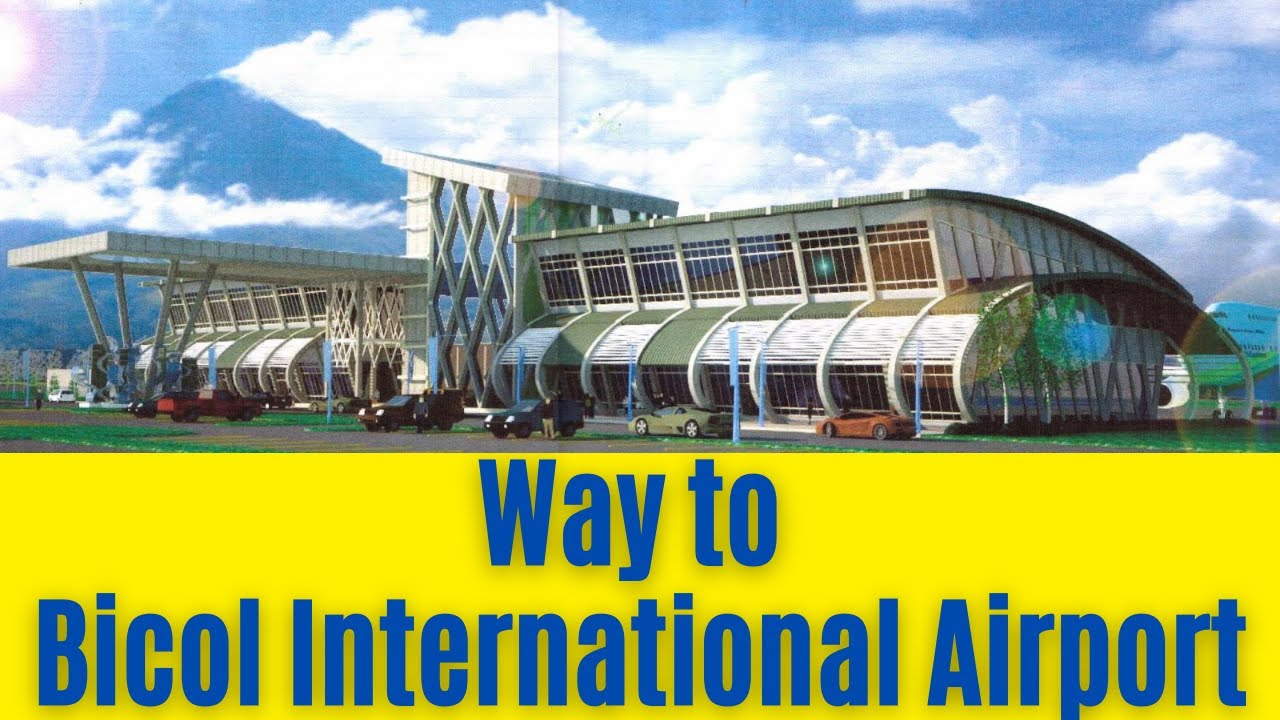 Way to Bicol International Airport