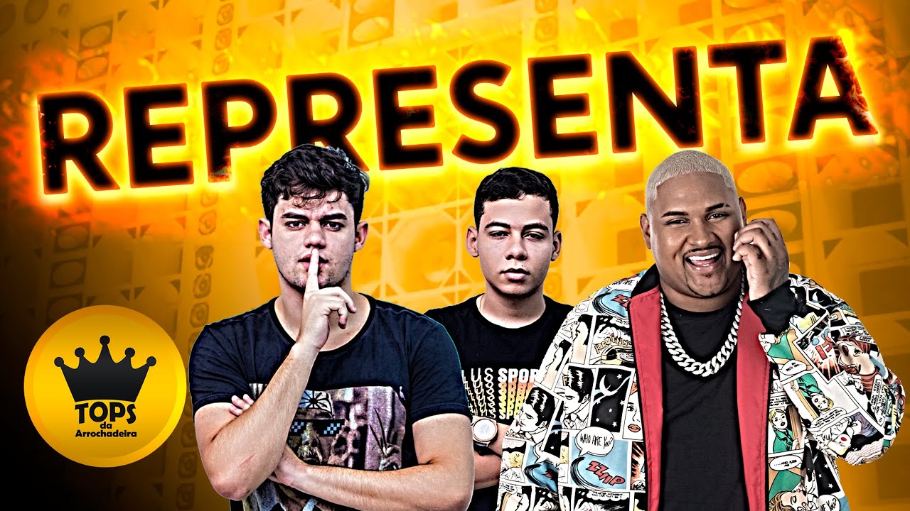 Representa (Arrochadeira) - Nego Jha e Kevin O Chris - Remix (Tops da Arrochadeira)