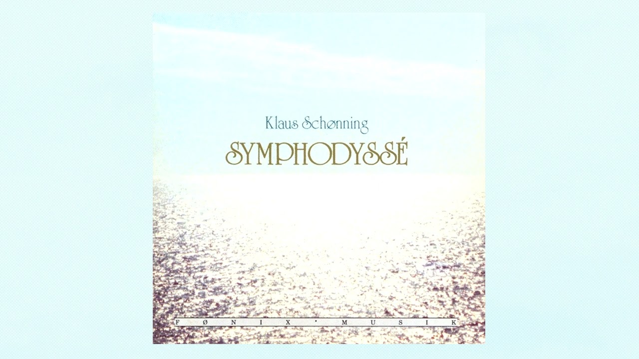 Klaus Sch&oslash;nning - Symphodyss&eacute;, 1989
