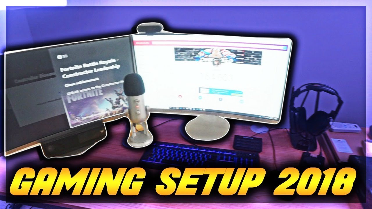 2018 GAMING SETUP & HOW TO START AND BUILD A YOUTUBE CHANNEL