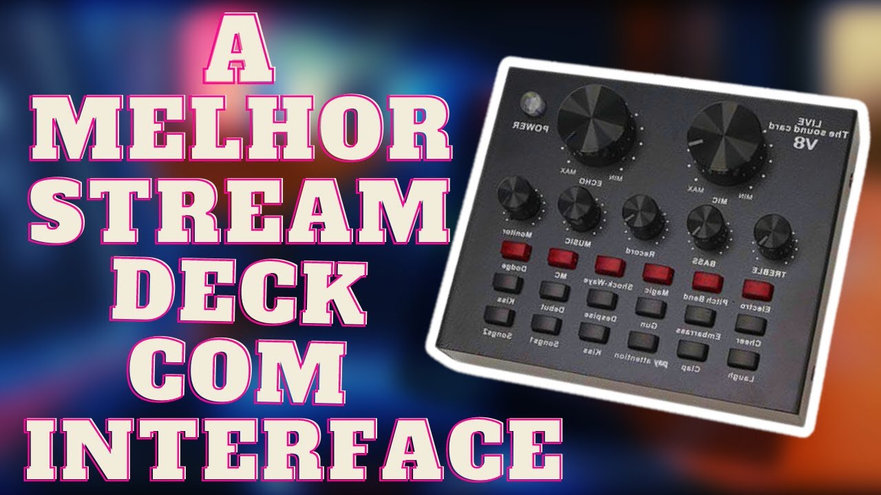 V8 LIVE SOUND CARD INTERFACE DE ÁUDIO COM STREAM DECK