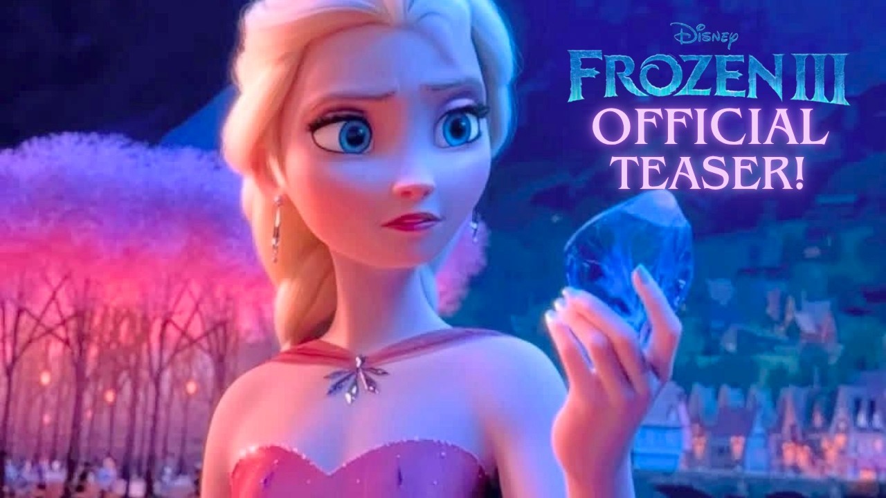 FROZEN 3 OFFICIAL TEASER IS HERE! Elsa&rsquo;s New Look, Anna&rsquo;s Wedding & New Villain!