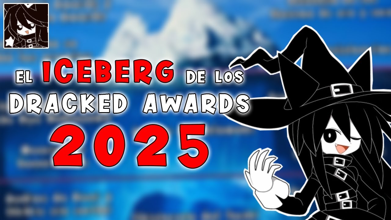 El Iceberg de los Dracked Awards 2025