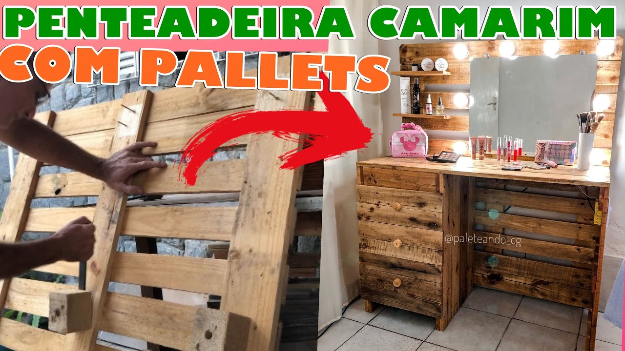 PENTEADEIRA CAMARIM DE PALLETES