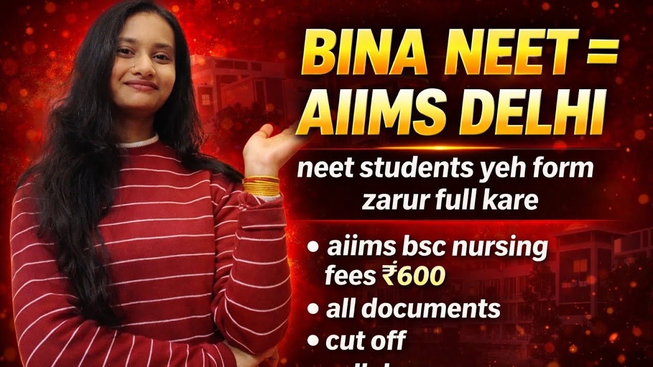 AIIMS Delhi BSc Nursing 2026 Without NEET | Fees ₹600, Cut Off & Syllabus #AIIMSDelhi #BScNursing