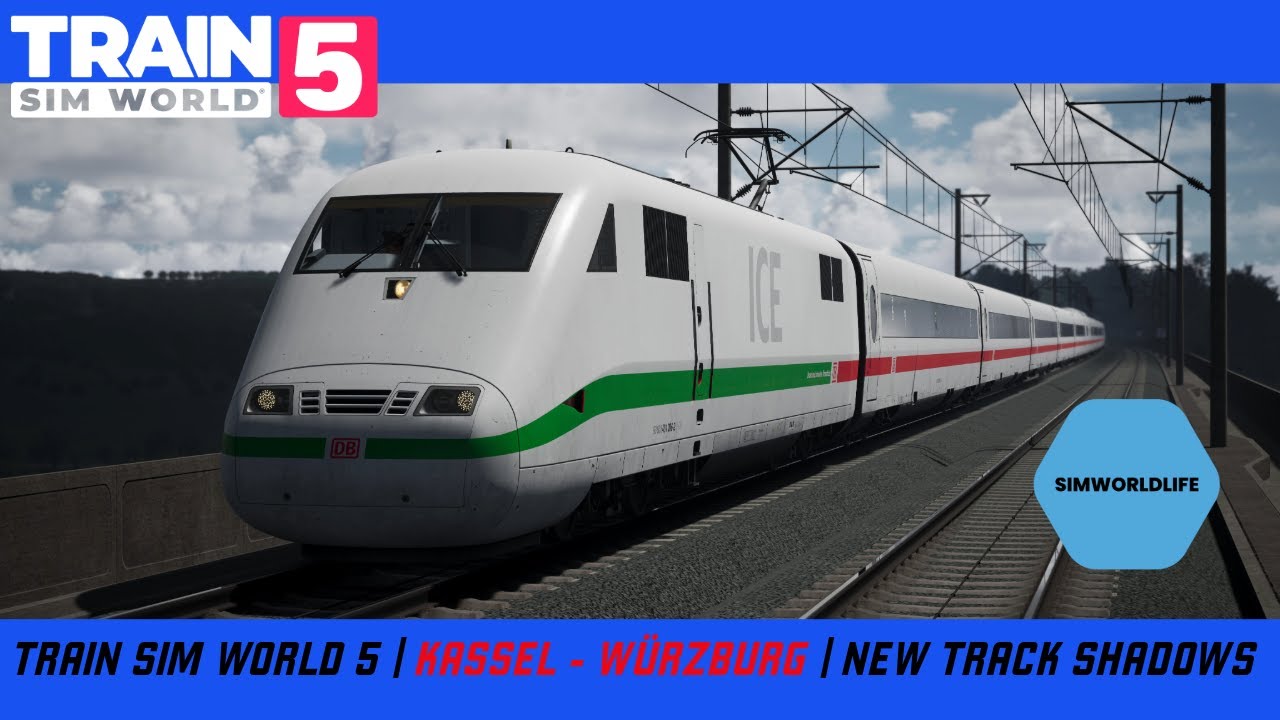 4K | TSW5 | Fulda to Kassel | Route Update | Shadow Improvements?! 🧐 🧐
