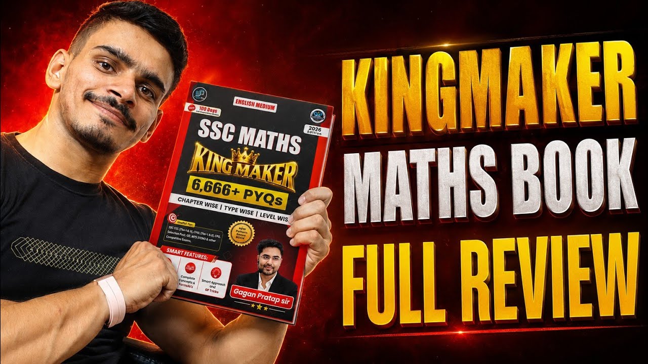 🔥KINGMAKER Maths Book By GAGAN PRATAP SIR🔥 FULL REVIEW  | SSC CGL 2026 के लिए Best? 