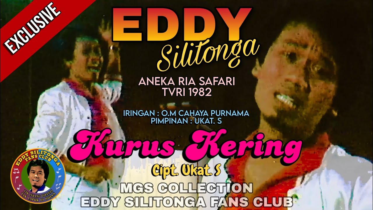 Eddy Silitonga - Kurus Kering (ANEKA RIA SAFARI TVRI 1982)