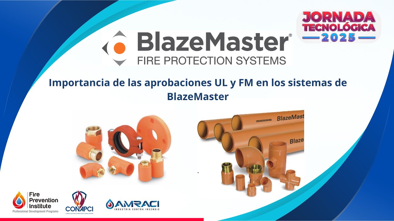 BlazeMaster - Importancia de las aprobaciones UL y FM en los sistemas dé BlazeMaster
