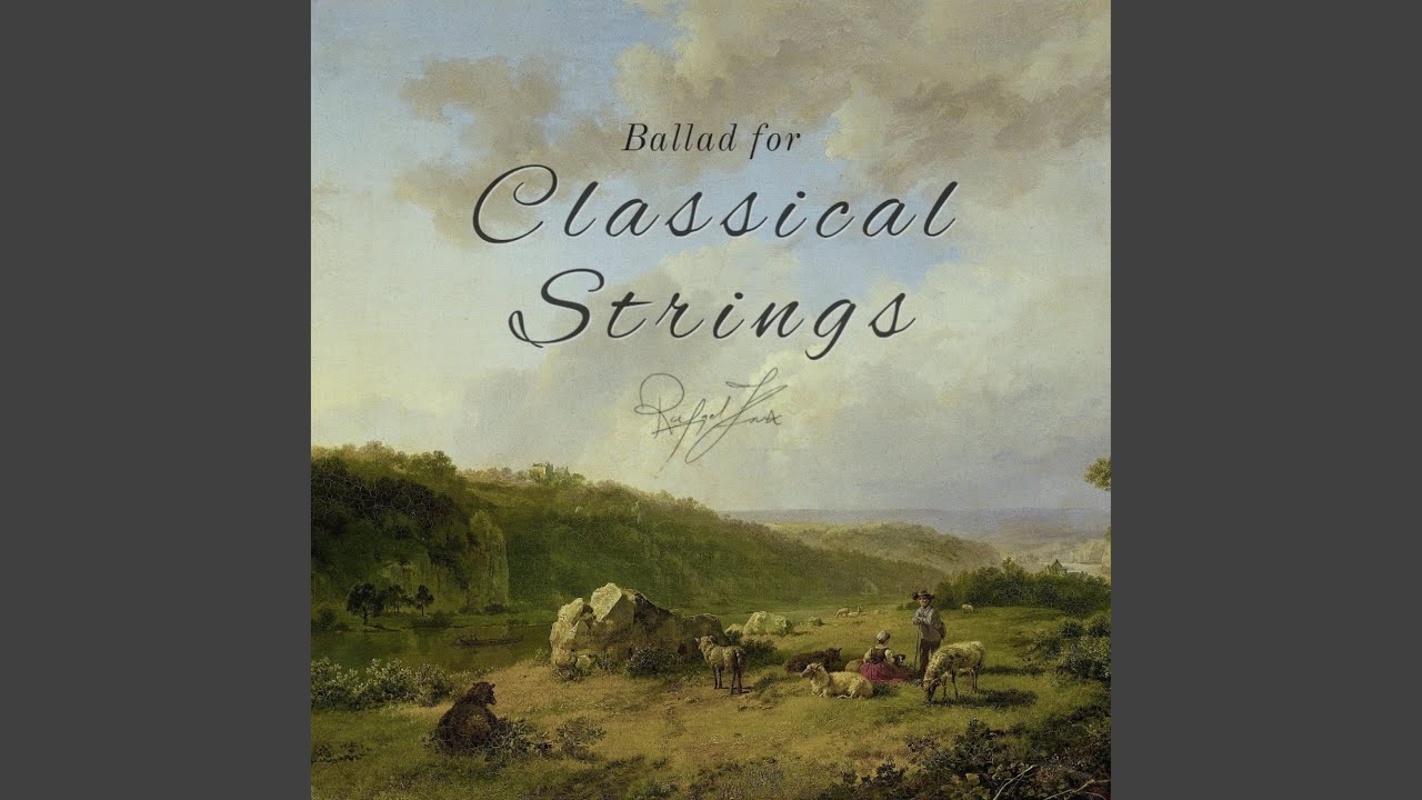 Ballad for Classical Strings