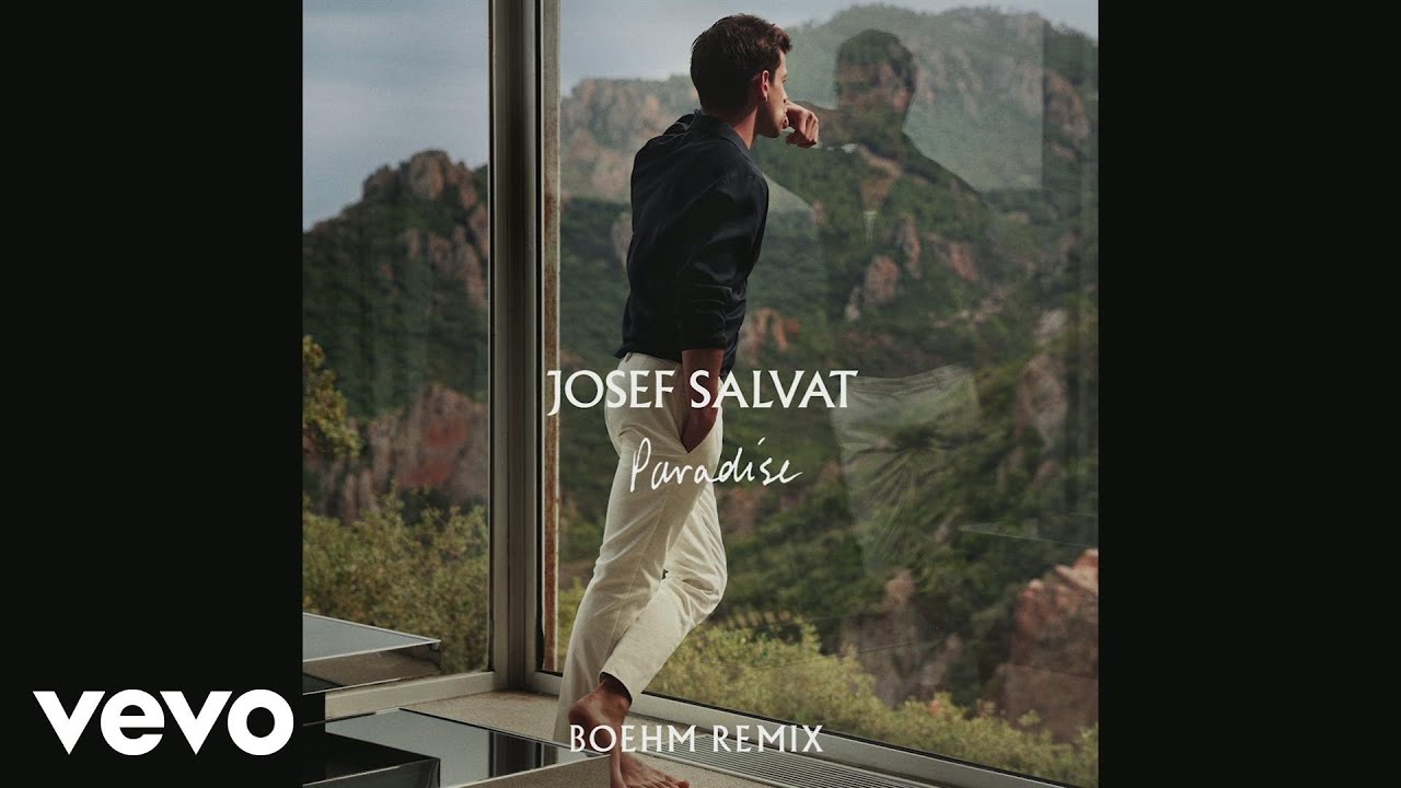 Josef Salvat - Paradise (Boehm Remix) [Official Audio]