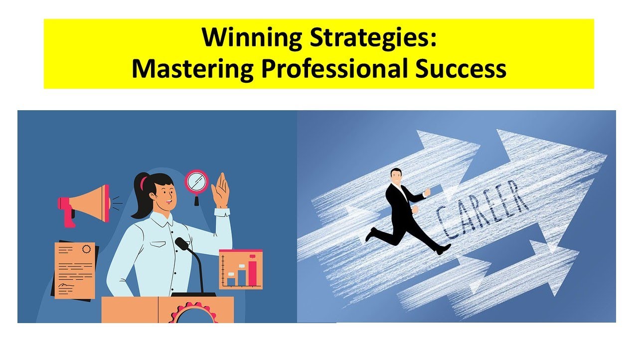 "Winning Strategies: Mastering Professional Success" A Podcast