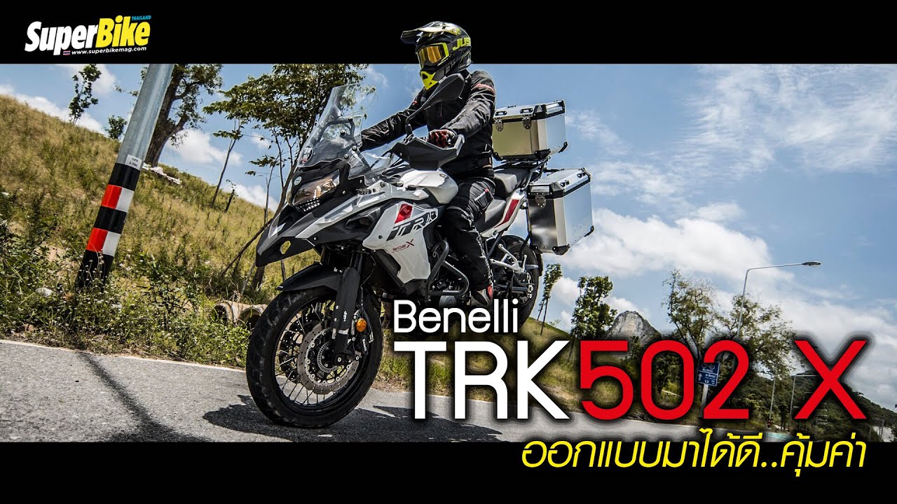 ทดสอบ Benelli TRK502X by SuperBike Thailand