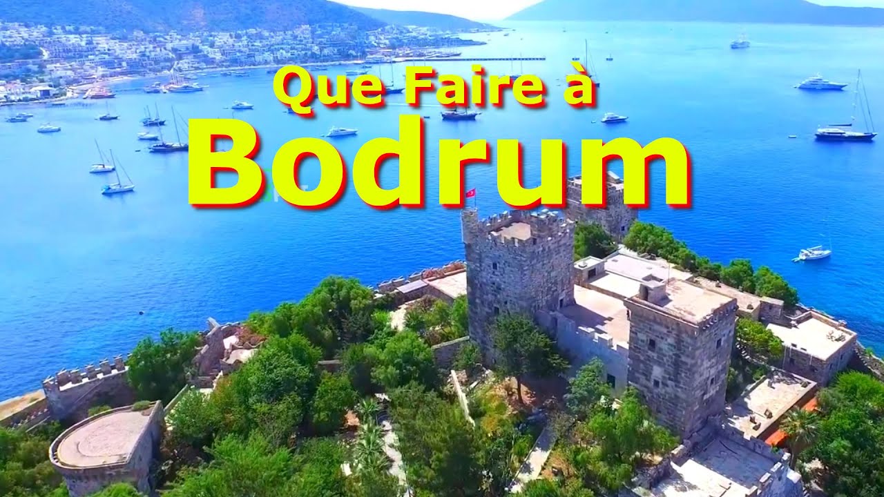 Top 10 des Endroits à Visiter à Bodrum - Voyage Vidéo - 4K