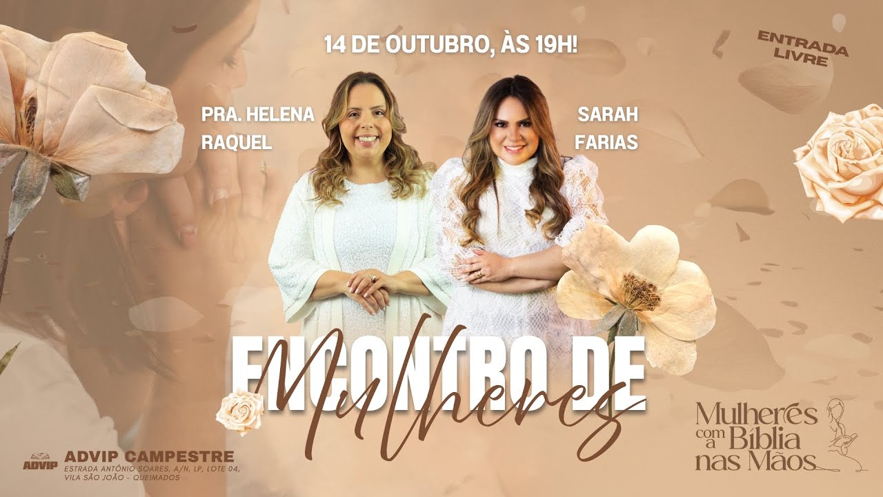 Encontro de Mulheres | Pra. Helena Raquel e Sarah Farias