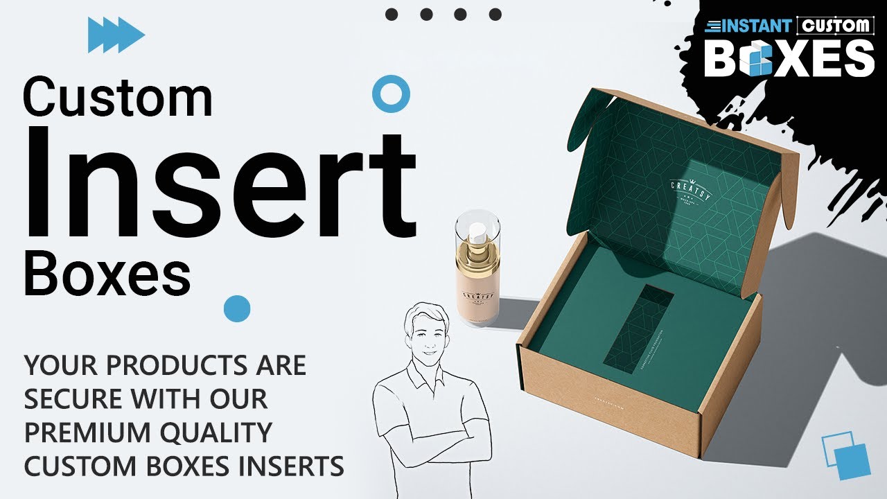 Want to get the best fit customized insert boxes for your products? | Instant Custom Boxes