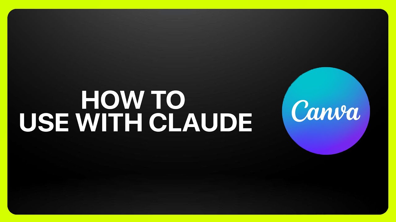 How To Use Claude With Canva ! Tutorial