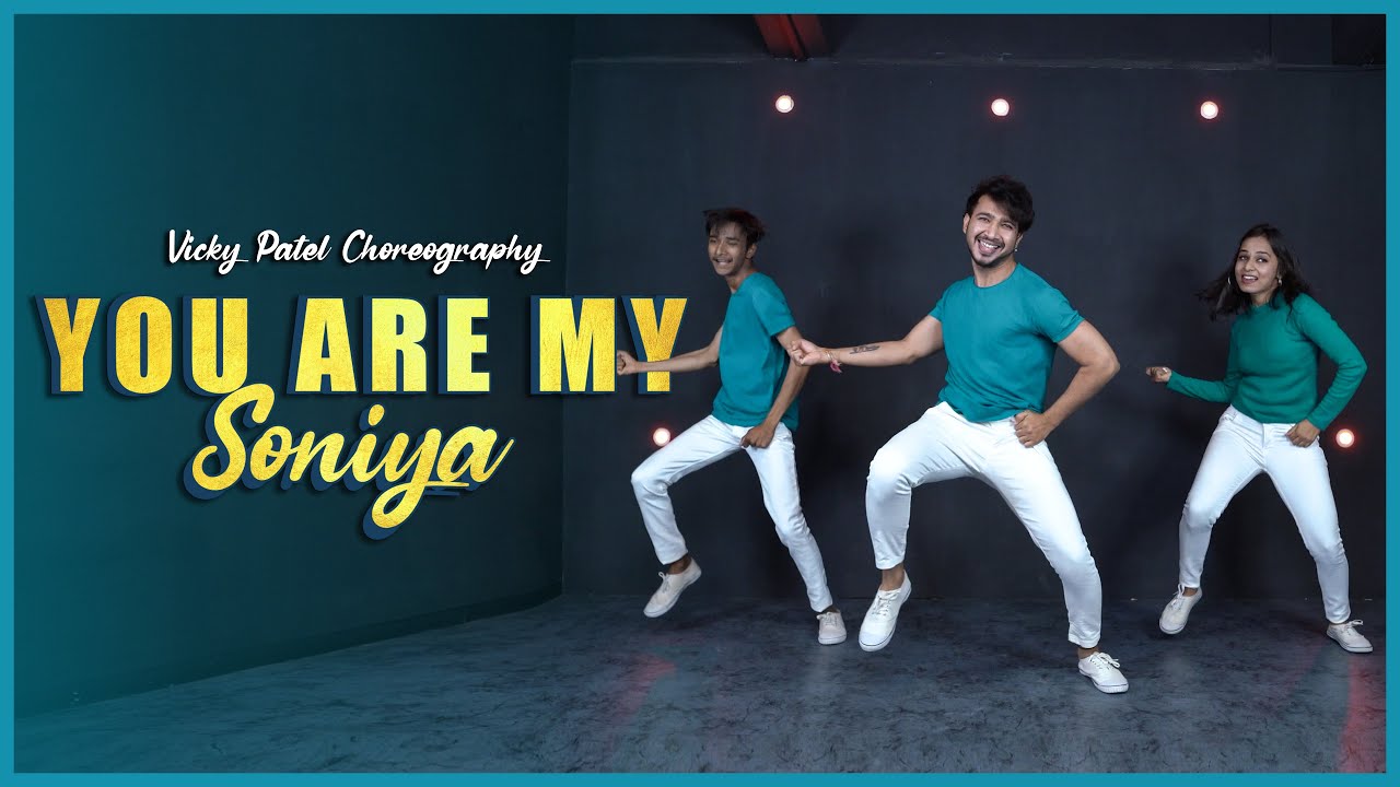 You Are My Soniya Dance Video | Vicky Patel Choreography With Tutorial