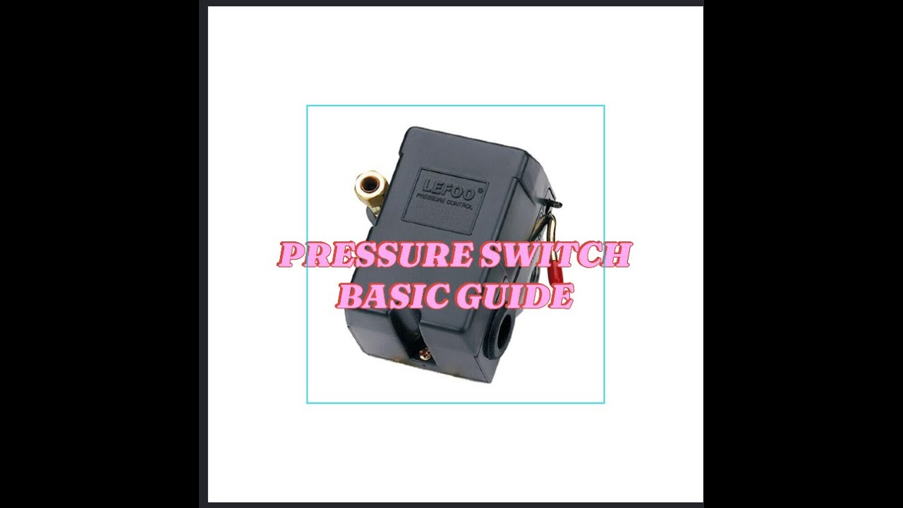 LEF00 pressure switch Guide for air compressor. | DIY with Engineering  #DIYwithengineering