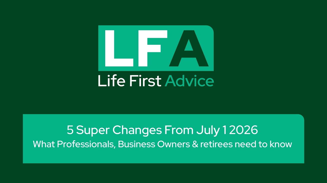 5 Key Changes To Superannuation From July 1 2026