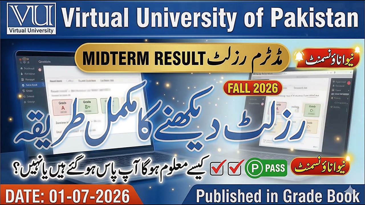 VU MIDTERM ANNOUNCEMENT RESULT 2026 #TODAY#1JULY2026#MIDTERM2026 VU STUDENT RESULT PASS FAIL