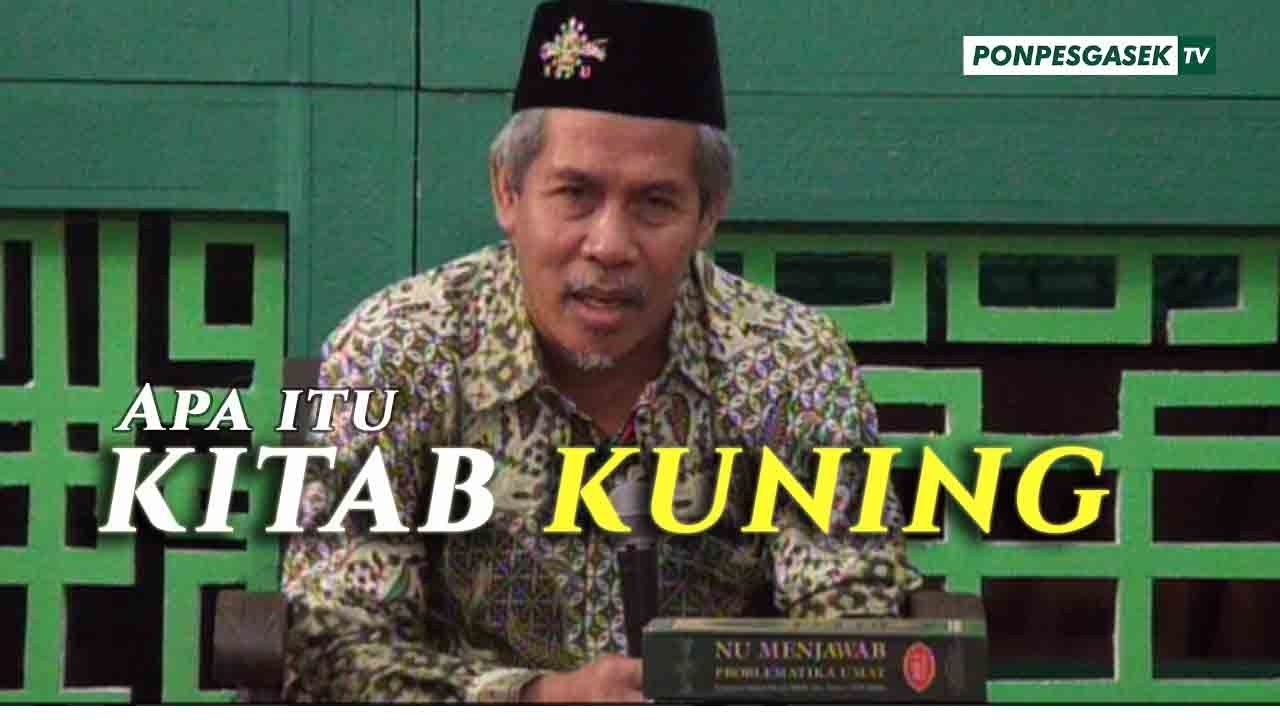 KH Marzuqi Mustamar - Apa itu Kitab Kuning ???