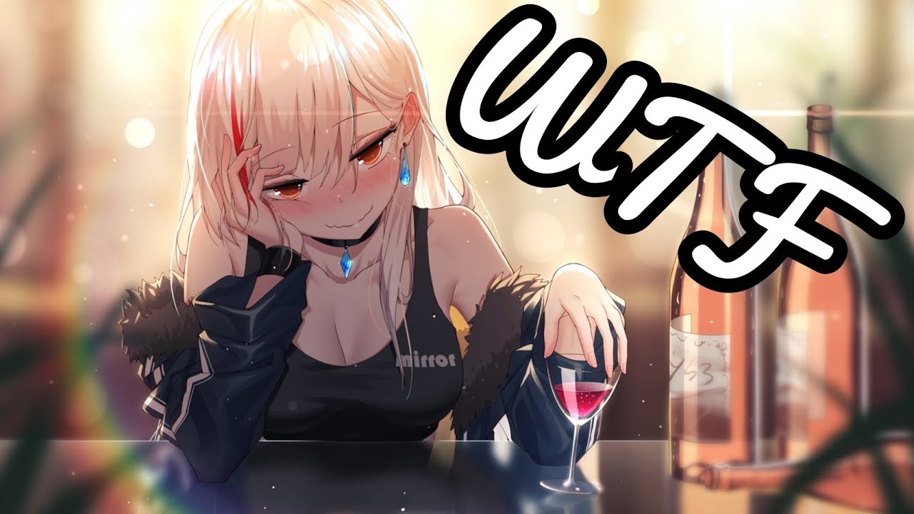 Nightcore WTF lyrics