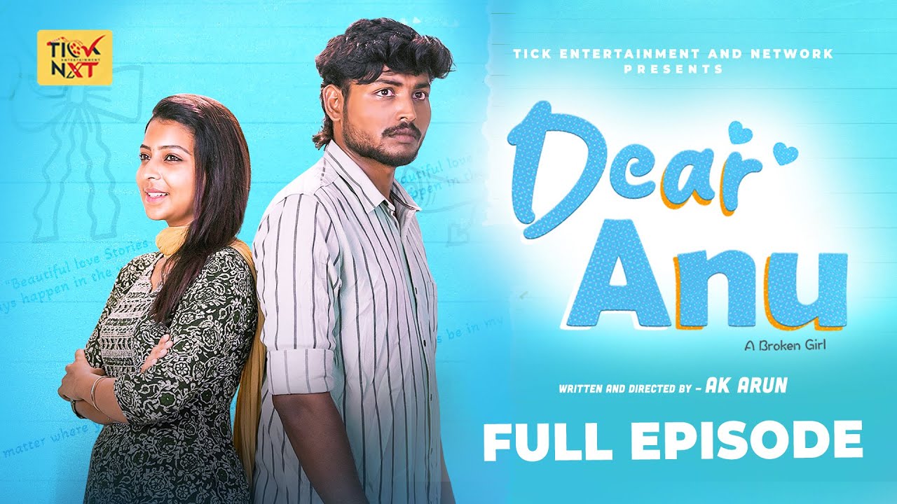 Dear Anu || Full Movie | Ft. Janakiraman, Vinu Priya | Tick Entertainment NXT | Tamil Love Series