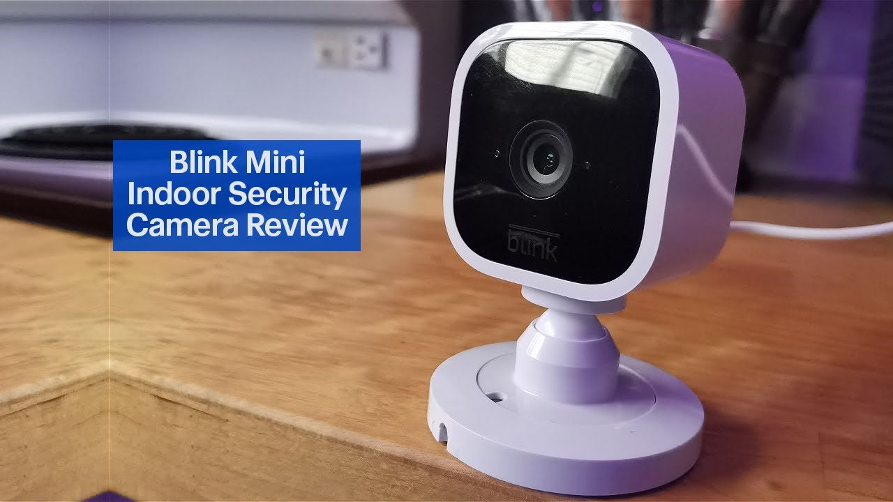 Blink Mini Indoor Security Camera Review