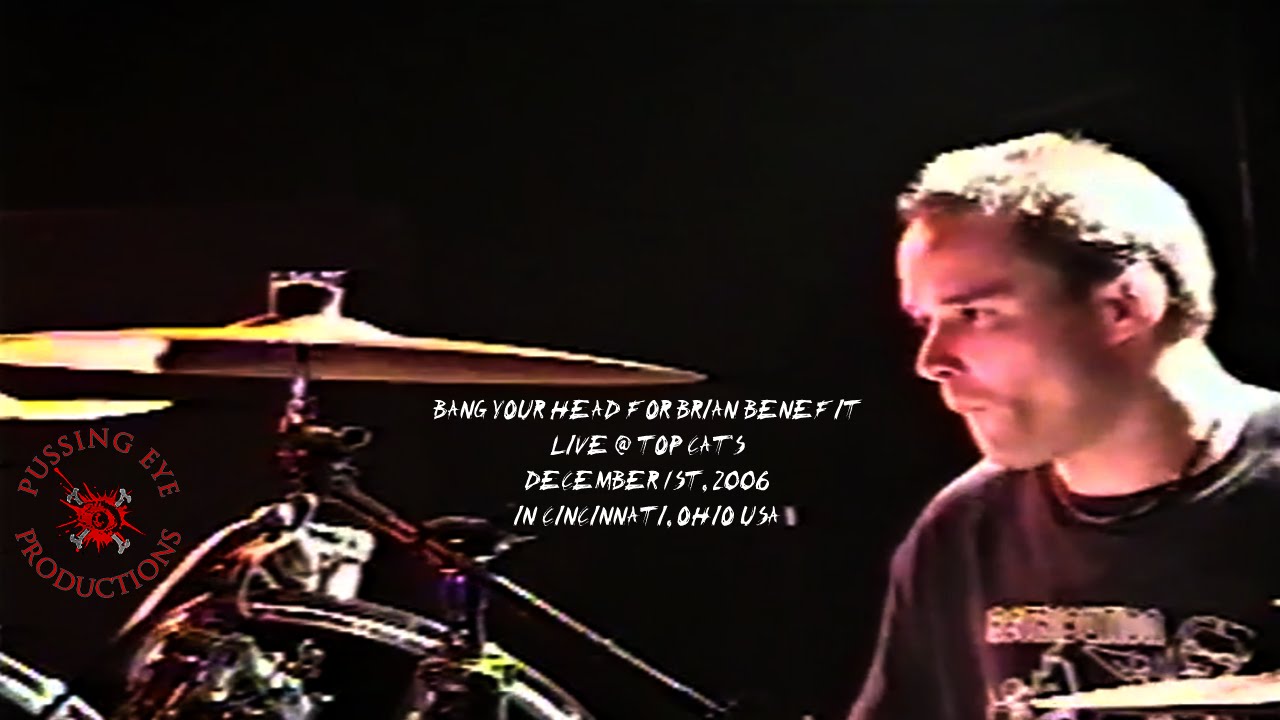 BANG YOUR HEAD FOR BRIAN BENEFIT: Live @ Top Cat's - 2006 [HIGHLIGHTS]