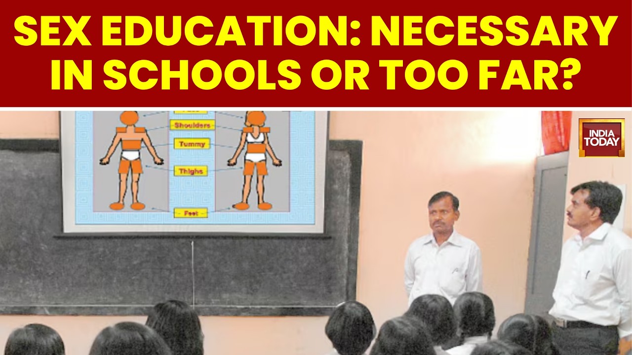 Sex Education in Schools LIVE | Centre Tells Supreme Court of New Proposal | India Today LIVE