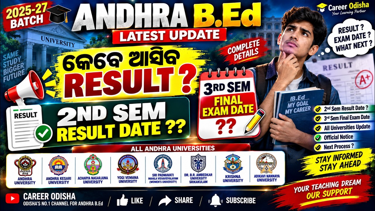 Andhra B.Ed 2025-27 UPDATE 🚨 2nd Sem Result Date & 3rd Sem Final Exam Date ? | All Universities