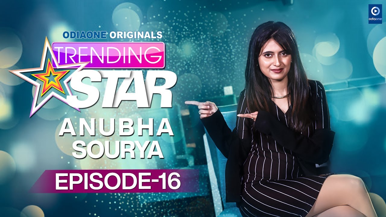 TRENDING STAR | ANUBHA SOURYA Interview | Odia Talk Show | Mu Paradeshi Chadhei Odia Movie | OdiaOne