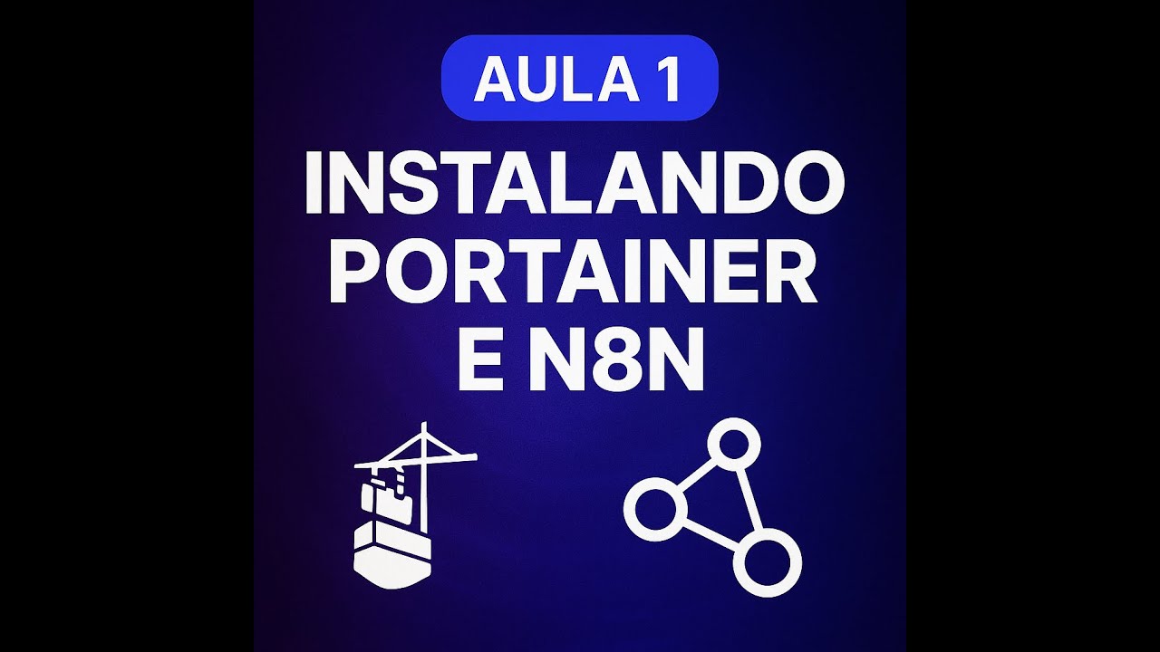 🚀 Aula 1: Instalando Portainer + N8N | O Passo ZERO para Automação Profissional