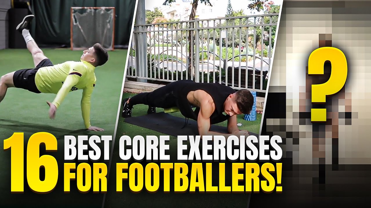 16 of the Best Core Exercises for Footballers (Soccer Players)