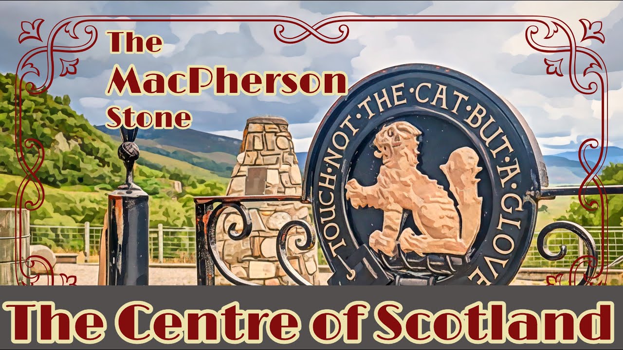 The MacPherson in the Centre of Scotland