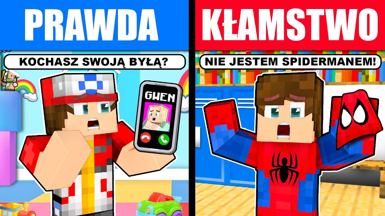 POWIEDZIAŁEM PRAWDĘ w Minecraft! Kocham swoją byłą DZIEWCZYNĘ i nie jestem SPIDERMANEM?! (śmieszne)