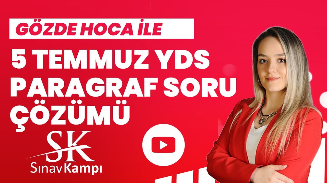 5 TEMMUZ YDS PARAGRAFLARI ÇÖZÜMÜ | GÖZDE HOCA