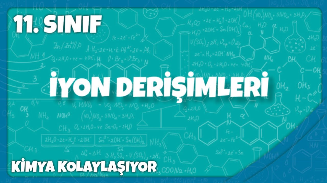 İYON DERİŞİMLERİ-4-11.SINIF AYT