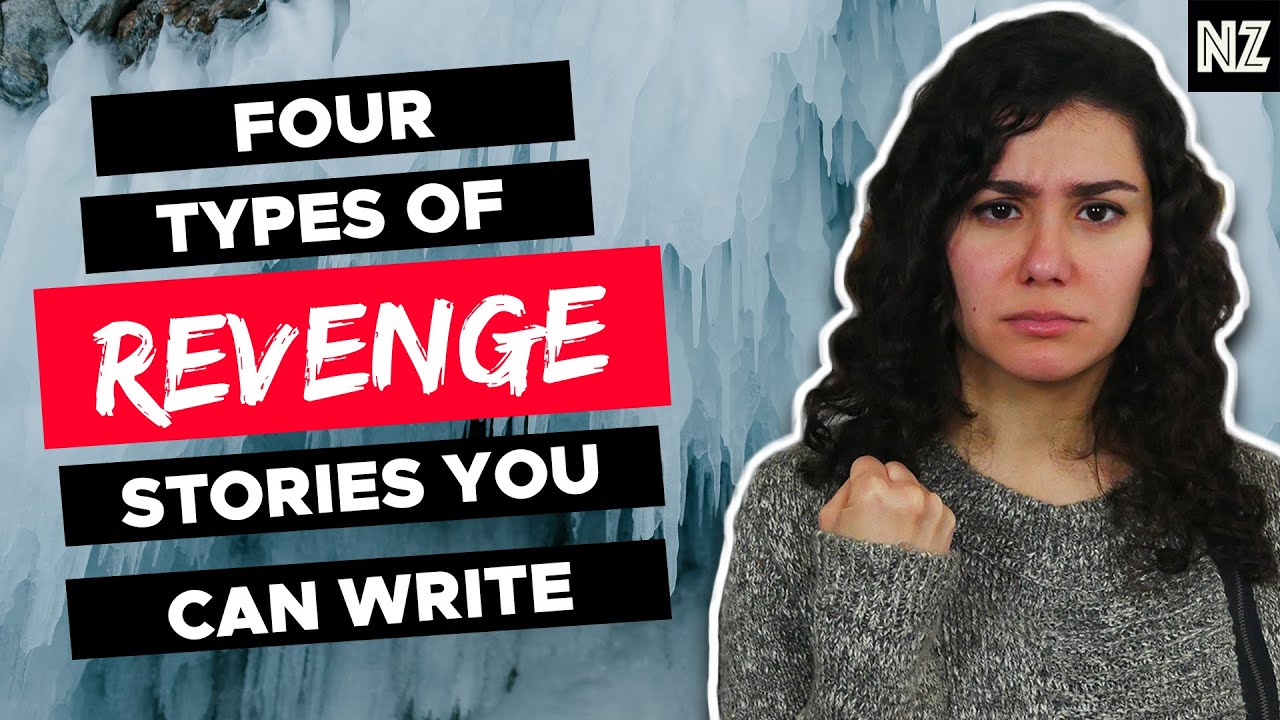 4 Types Of Revenge Stories You Can Write | Writing Advice