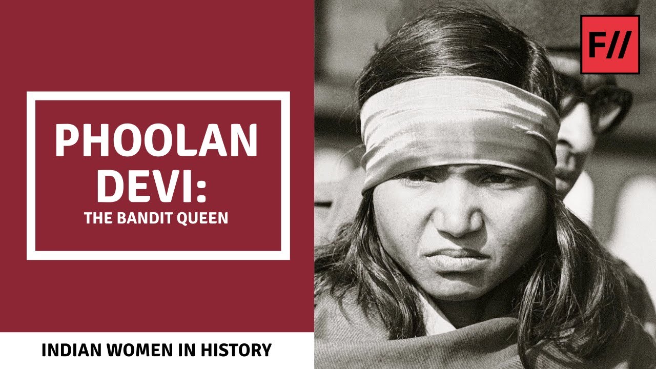 The Legendary Phoolan Devi: India's Bandit Queen | Feminism In India