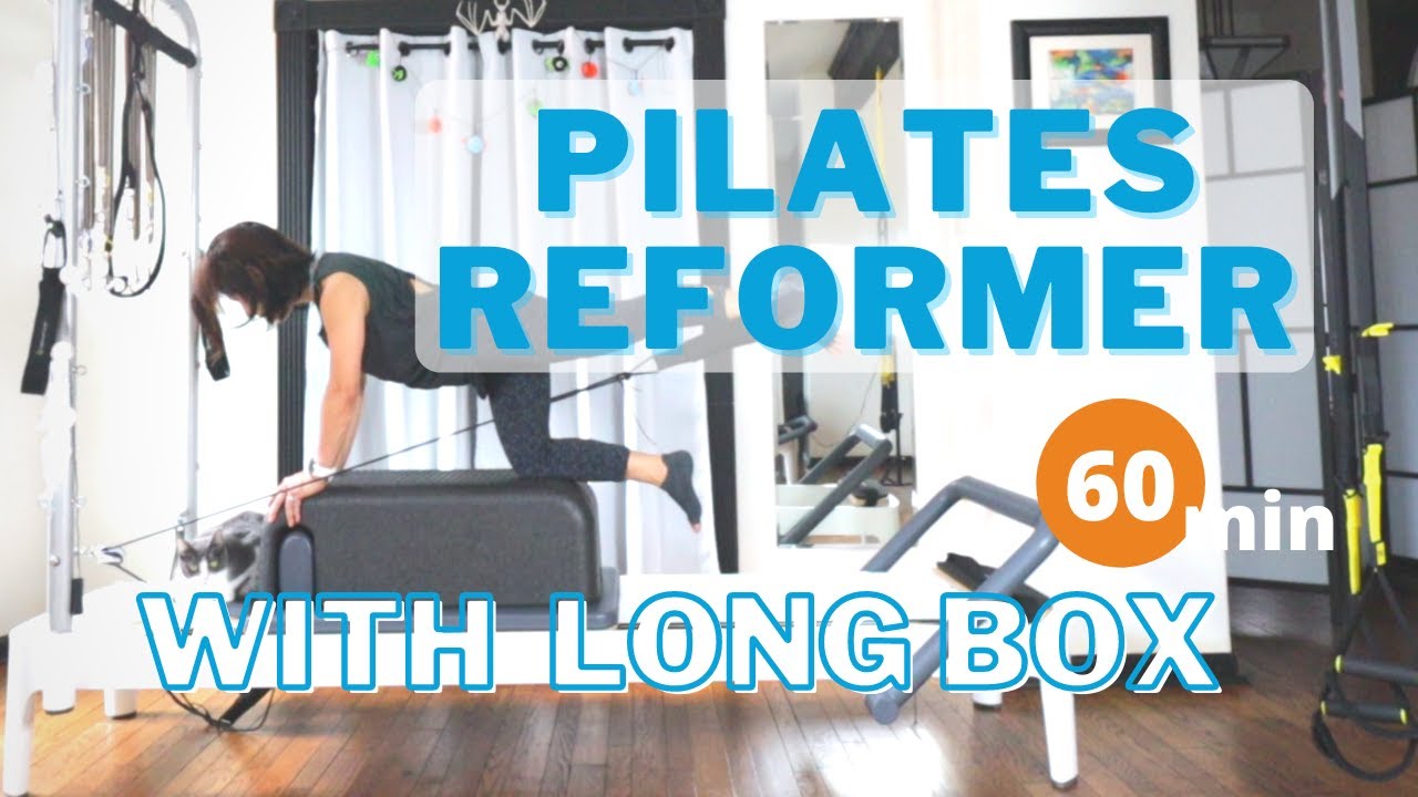 [60 min] Pilates reformer full workout with long box [Intermediate to advanced]