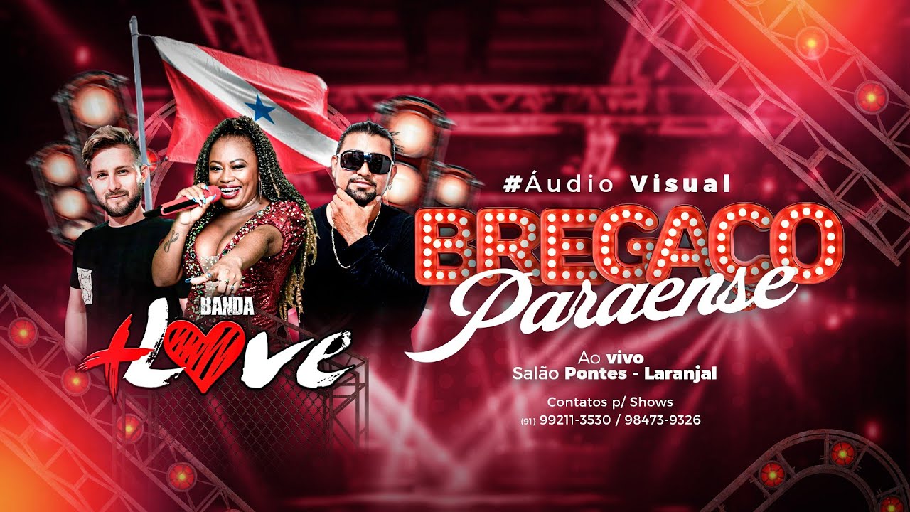 Banda + Love - bregaço paraense, escreva se no nosso canal