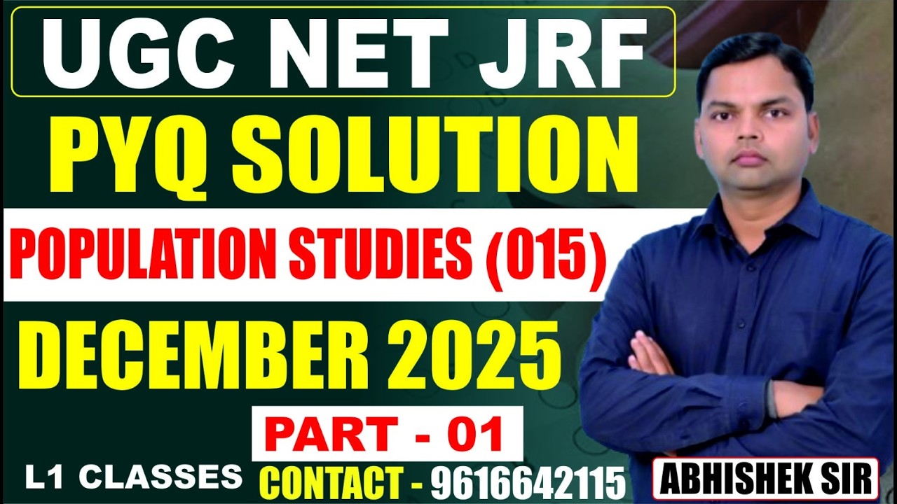UGC NET Population Studies PYQ Dec 25 | Detailed Solution | Part-1| Abhishek Sir #populationstudies