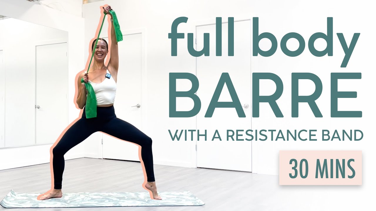 30 min BARRE WORKOUT - Long Resistance Band No Weights - Full Body - Beginner Friendly