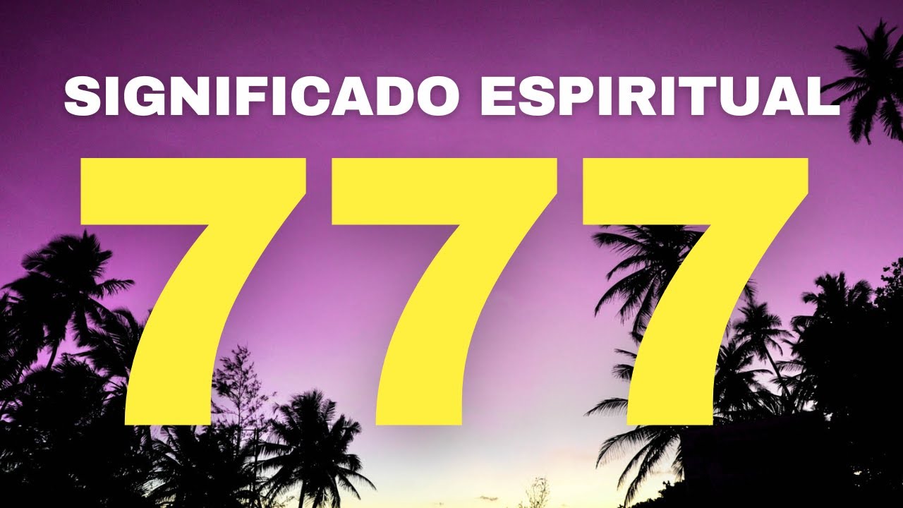777 SIGNIFICADO ESPIRITUAL | Sinais do Universo | Mensagem dos Anjos | Numerologia do 777